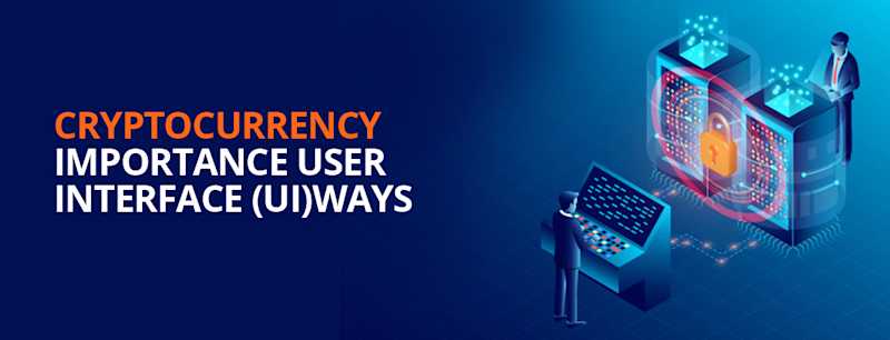 CryptoCurrency Importance USER INTERFACE (UI)