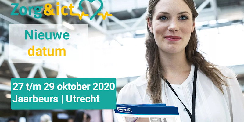 Zorg & ICT 2020 verplaatst naar 27 t/m 29 oktober
