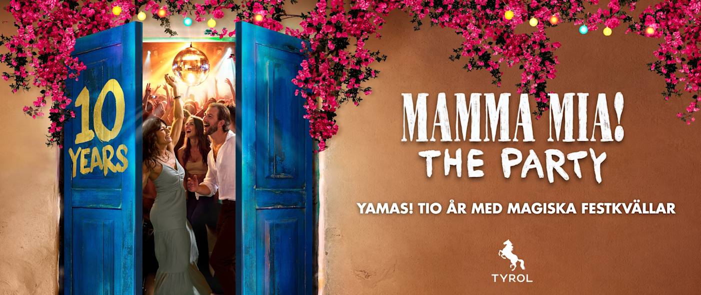 En grupp människor poserar energiskt i en dörröppning med musikinstrument och mikrofoner under färgglada lampor; texten lyder "Mamma Mia! The Party" med en Tyrol-logotyp.