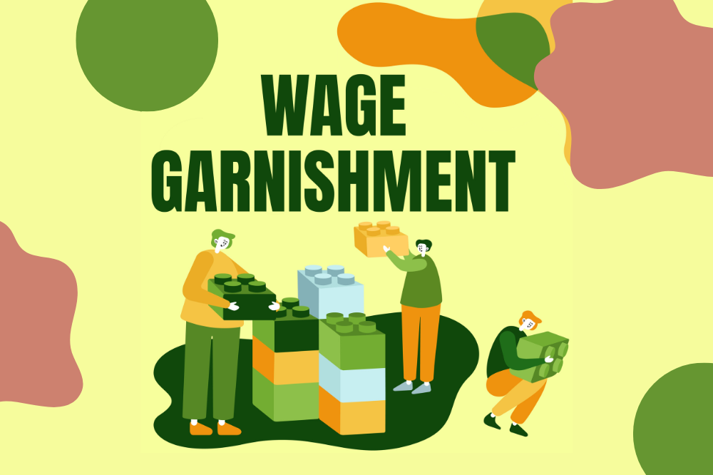 Wage Garnishment What You Need To Know And How To Avoid It