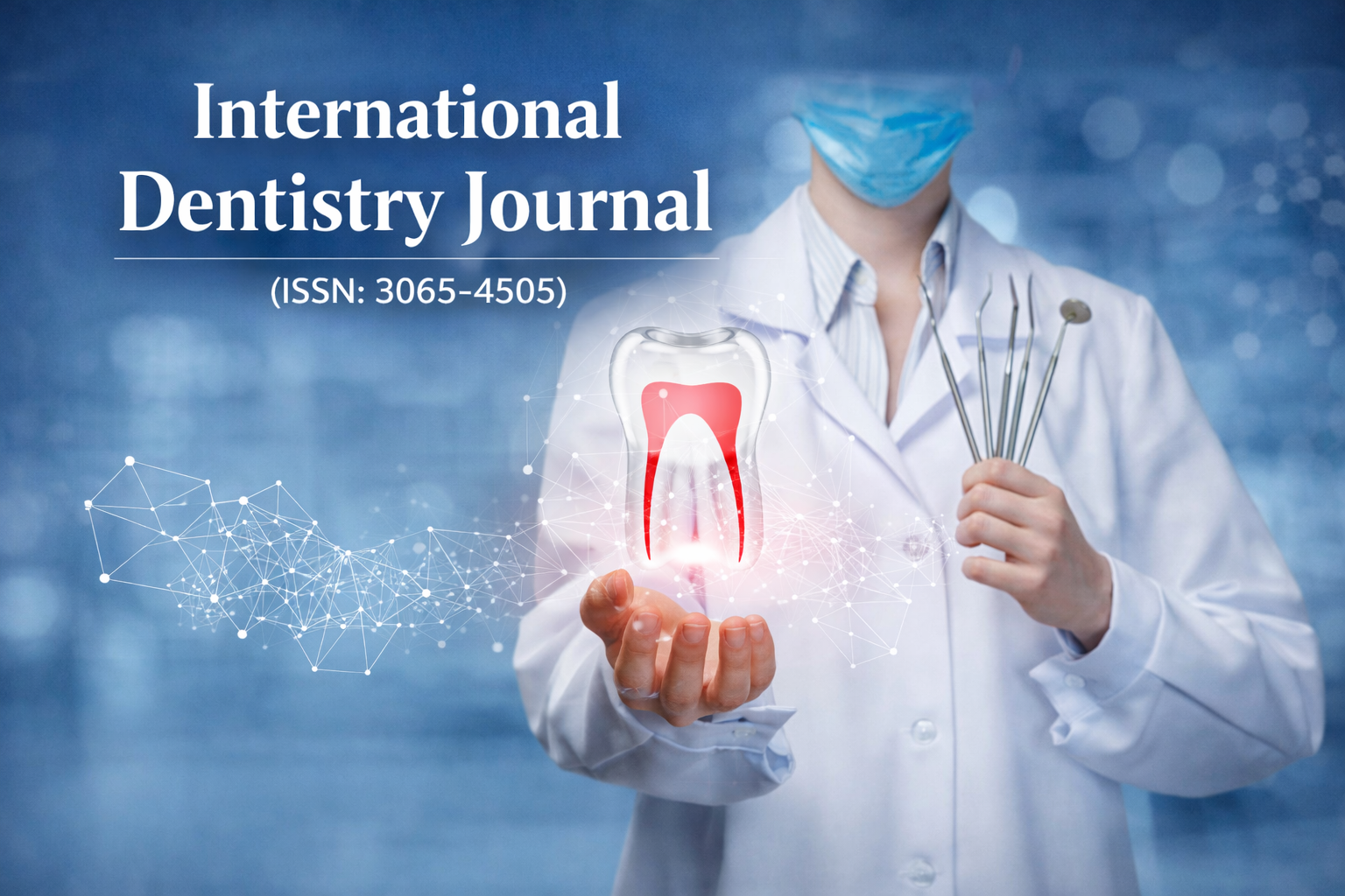 International Dentistry Journal (ISSN: 3065-4505)