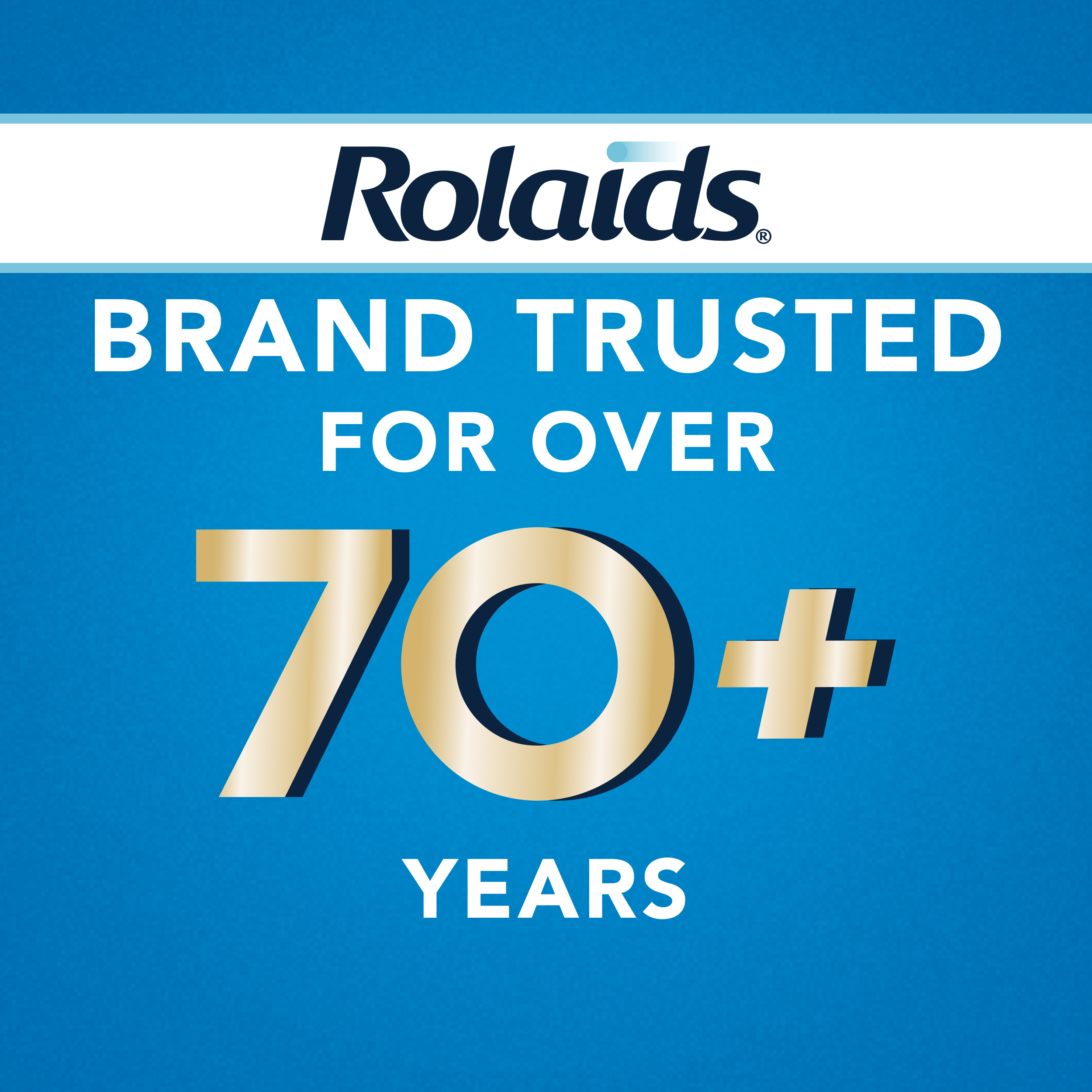 Rolaids logo on white banner above blue background with white and gold text: Brand Trusted For Over 70+ Years.
