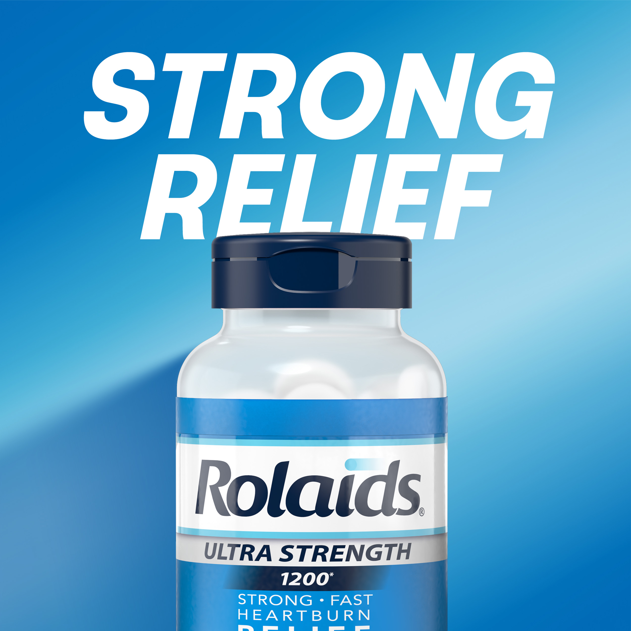Front view of a Rolaids Ultra Strength 1200 bottle under bold headline text reading "STRONG RELIEF" on a blue background.
