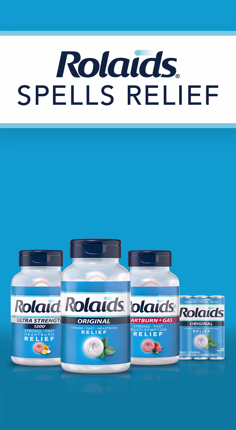 Bottles of Rolaids Ultra strength, Original and Heartburn+gas chewable tablets, a package of 3 rolls Original chewable tablets and text "Rolaids spells relief".