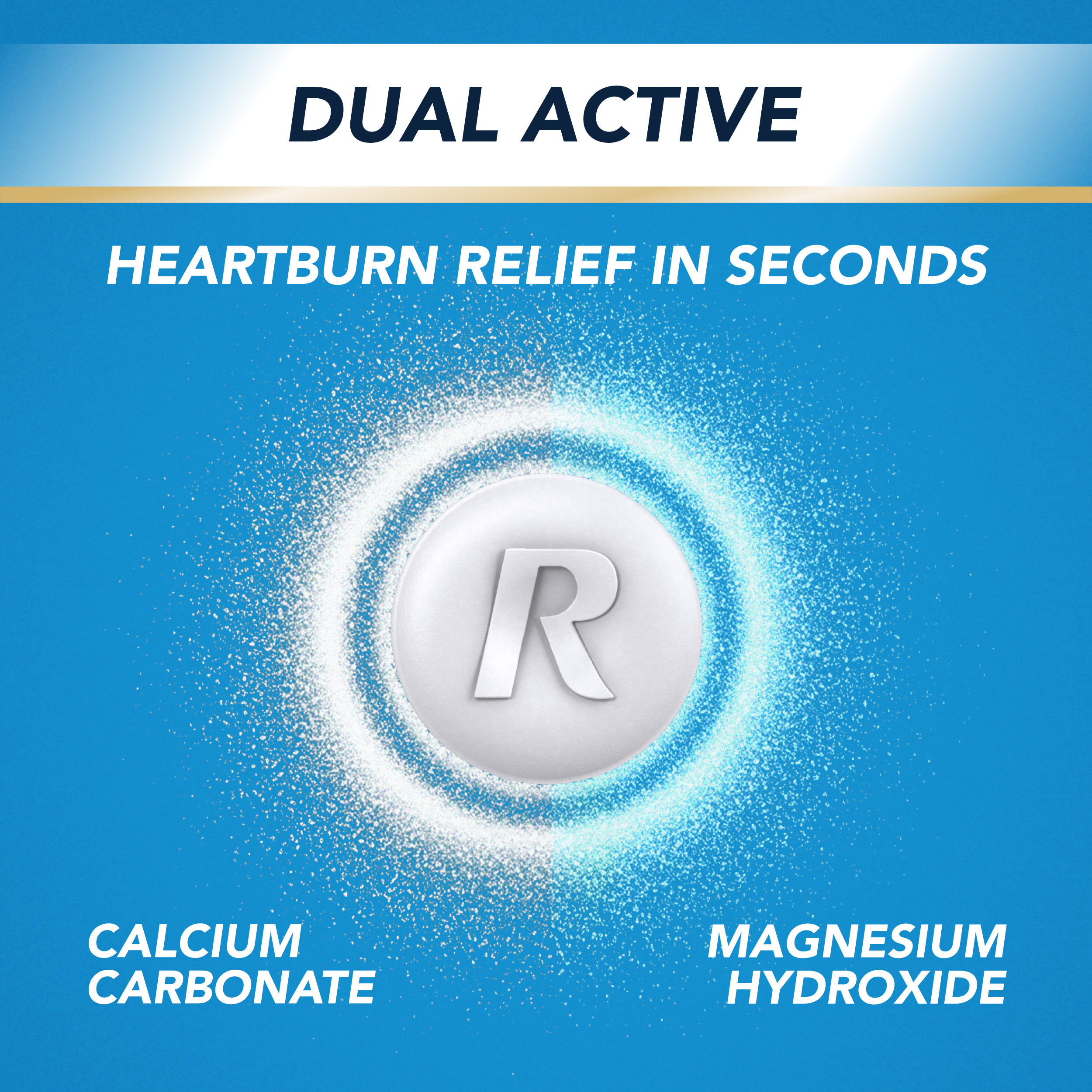 Dual Active heartburn relief tablet with R logo, surrounded by swirling particles, highlighting calcium carbonate and magnesium hydroxide.