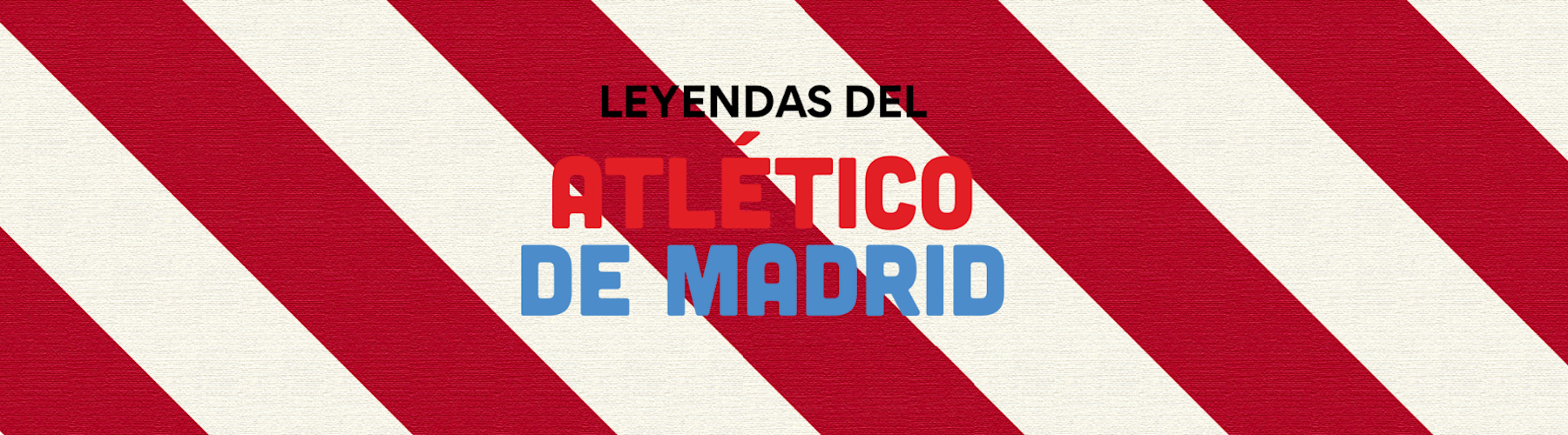 Leyendas del Atlético de Madrid