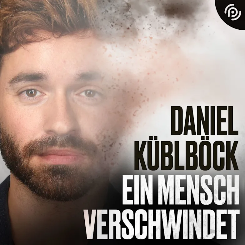 Ein Mensch verschwindet – Daniel Küblböck