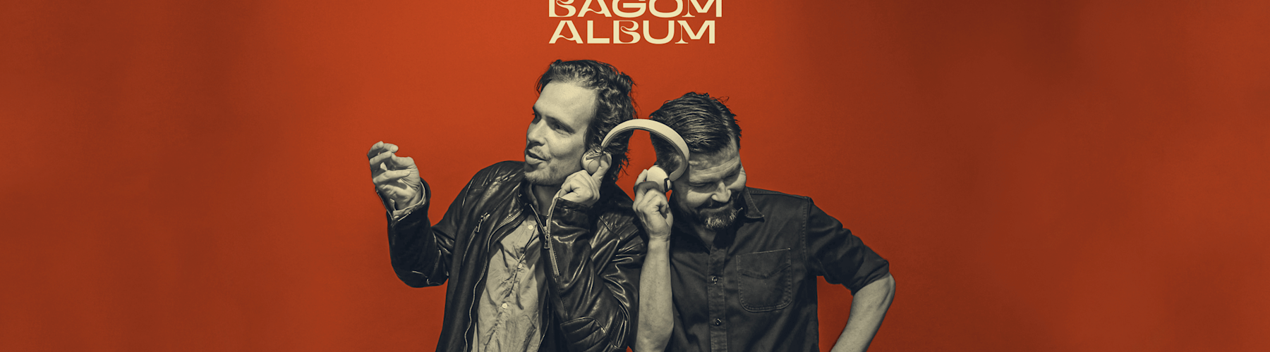 Bagom Album med Kristian Leth og Ralf Christensen
