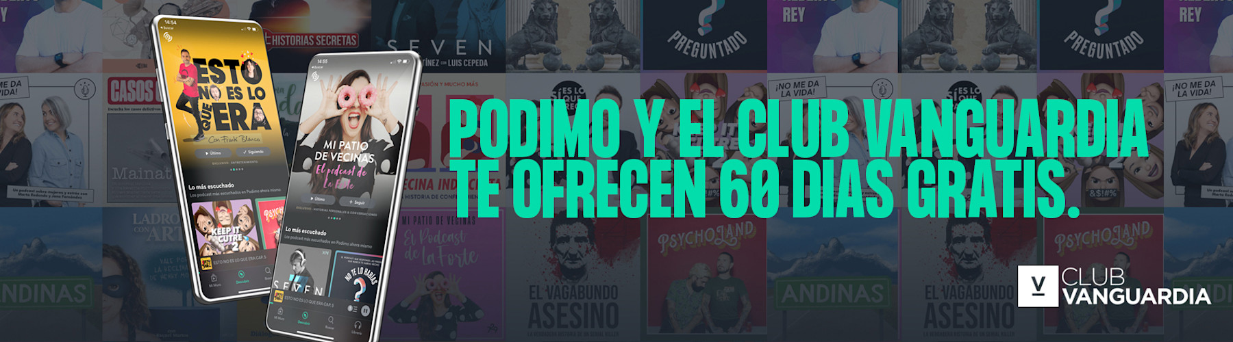 Podimo y el Club Vanguardia ofrecen 60 días de suscripción gratis