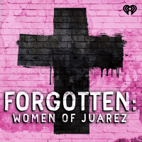 Forgotten: The Women of Juarez