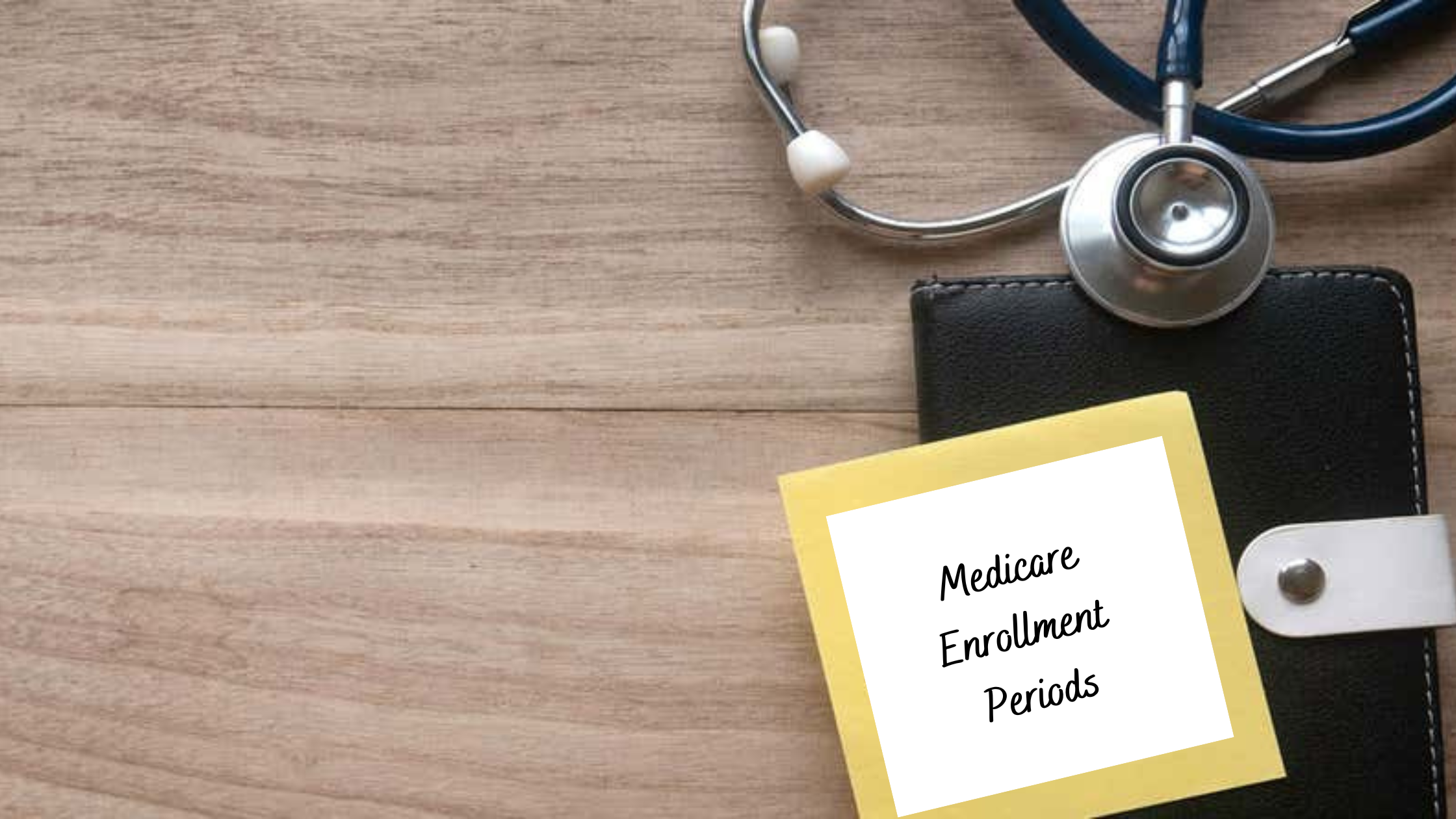 explaining-the-different-enrollment-periods-for-medicare