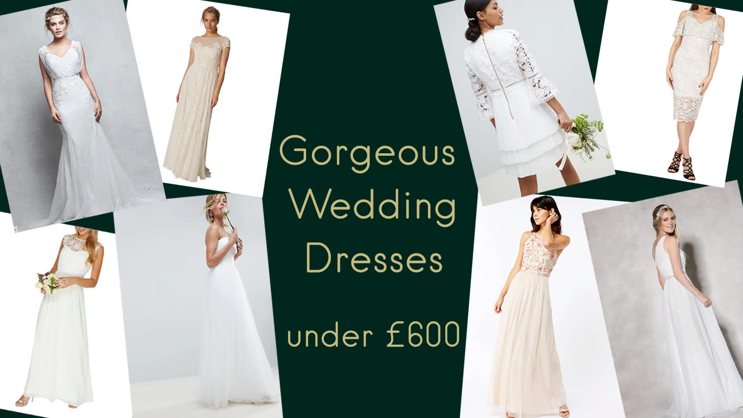 Gorgeous Wedding Dresses under £600