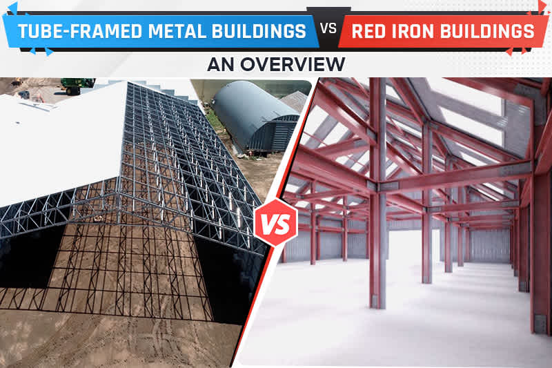 Tube-Framed Metal Buildings vs. Red Iron Buildings
