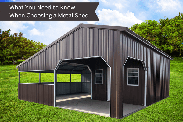 What You Need to Know When Choosing a Metal Shed