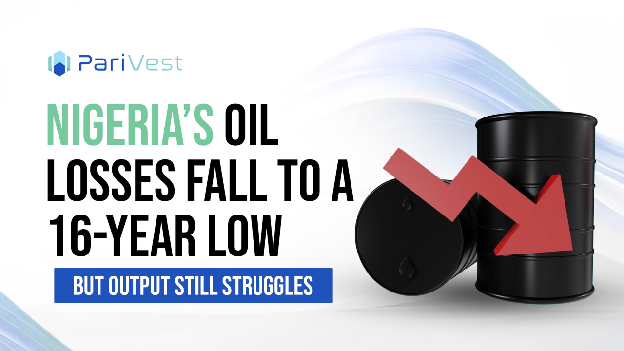 Cover image for Nigeria’s Oil Losses Fall to a 16-Year Low — But Output Still Struggles