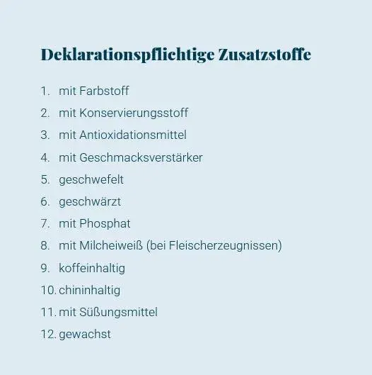 Deklarationspflichtige Zusatzstoffe
