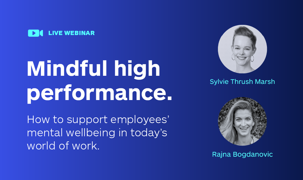 Mindful high performance in today’s world of work