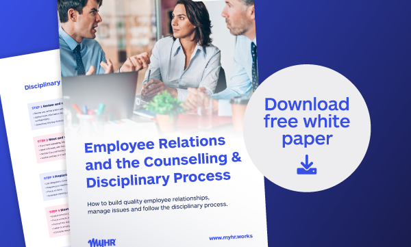 Employee Relations and the Counselling & Disciplinary Process