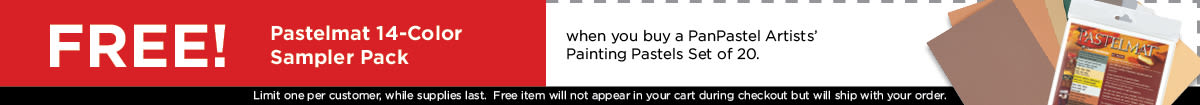 FREE! Pastelmat 14-Color Sampler Pack w/PanPastel Artists' Paint Pastel Set of 20.
1200x105 Banner-PanPastel