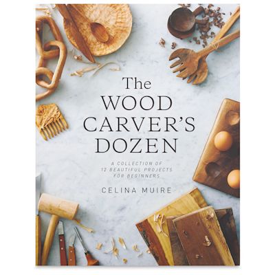 The Wood Carver's Dozen - Front cover of Book