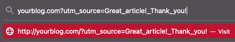 yourblog.com?utm_source=Great_article!_Thank_you!