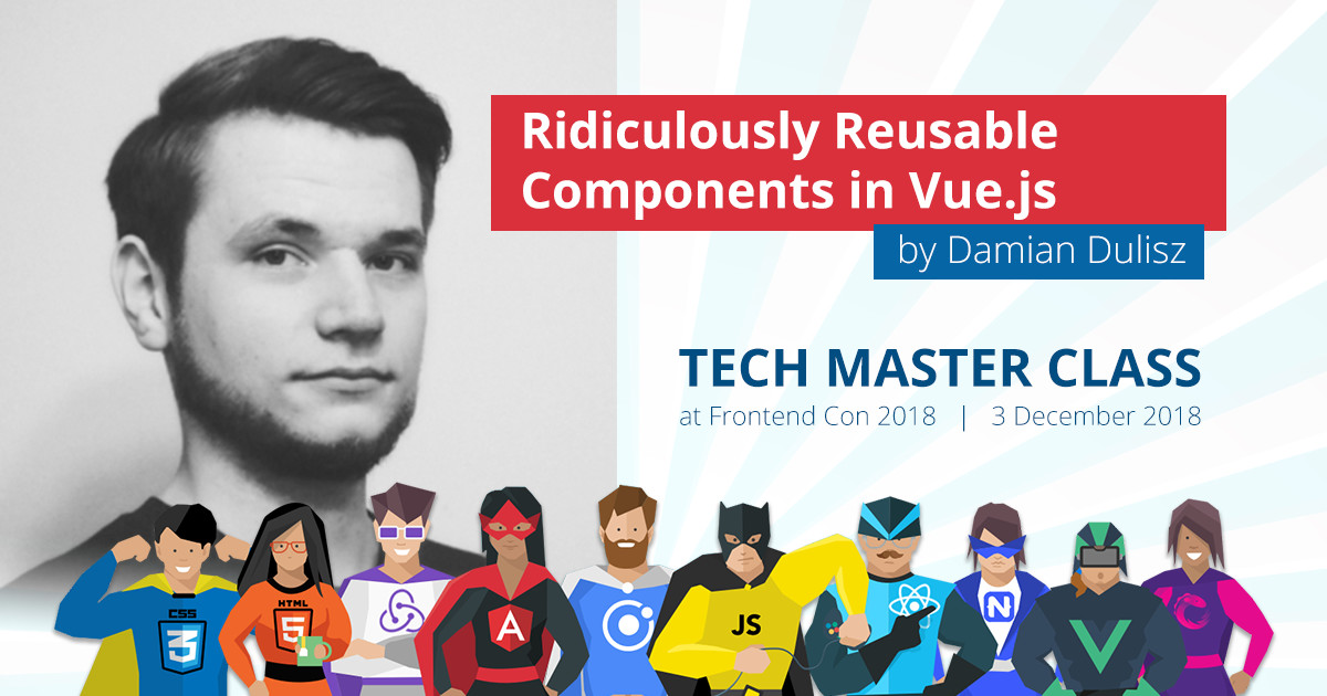Ridiculously Reusable Components in Vue.js – Workshop