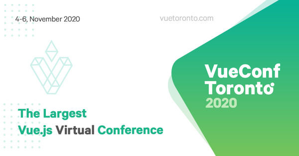 VueConf Toronto | 4-6 November 2020 - Online Conference