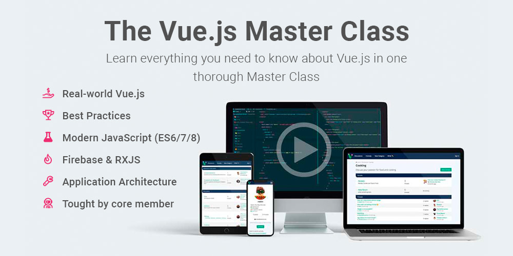 Learn real-world Vue.js with The Vue.js Master Class
