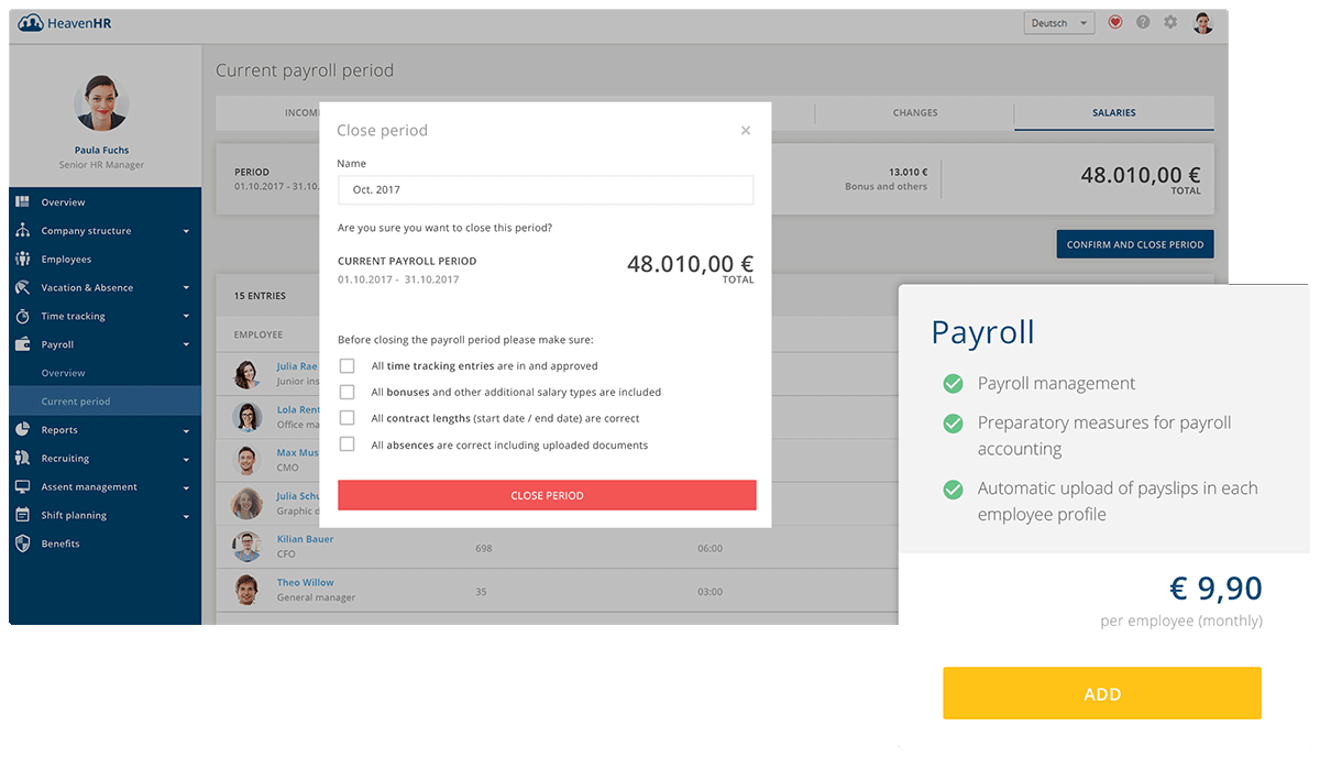 The payroll guarantees you total control and tidiness.