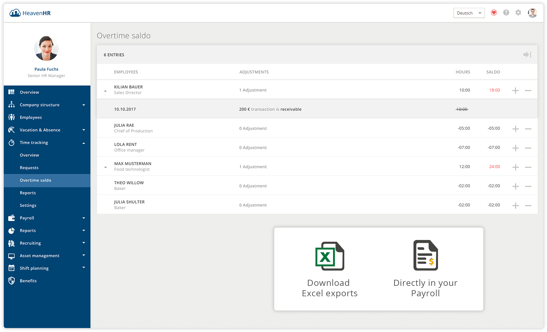 With the time tracking tool you are always aware of the overtimes hours of your employees.
