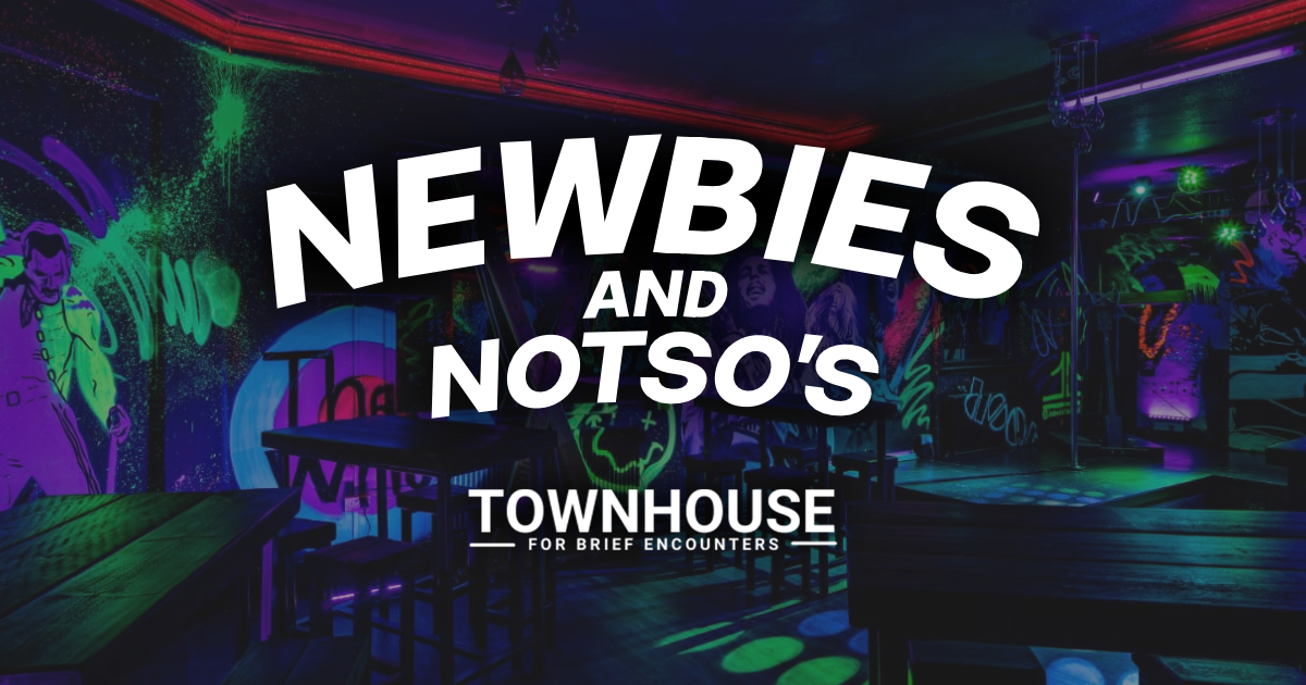 Newbies & Notsos