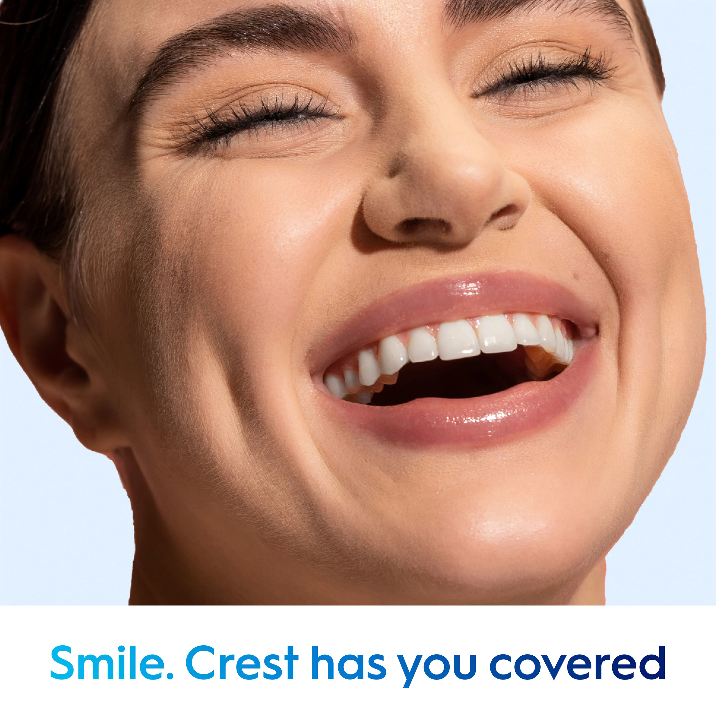 Picture of woman smiling. Image reads "Smile. Crest has you covered"