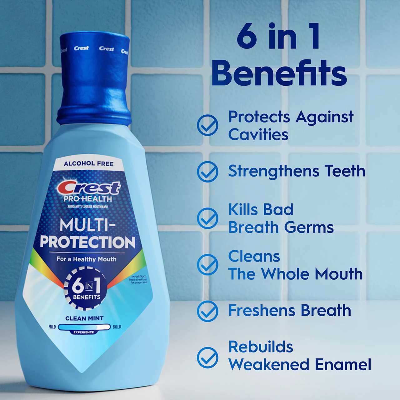 6 in 1 benefits. Protects against cavities, strengthens teeth, kills bad breath germs, cleans the whole mouth, freshens breath, and rebuilds weakened enamel