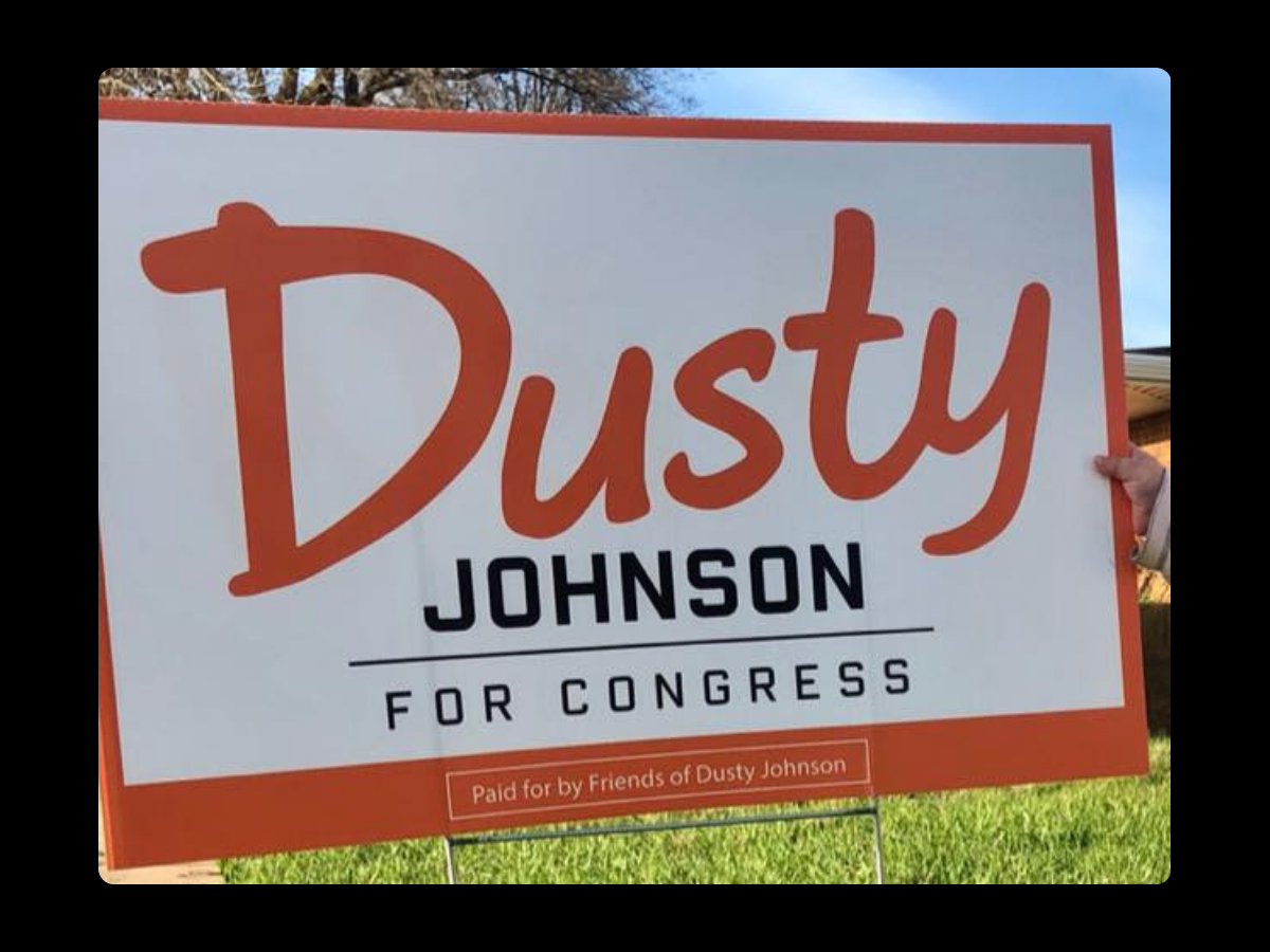 Dusty Johnson Yard Sign
