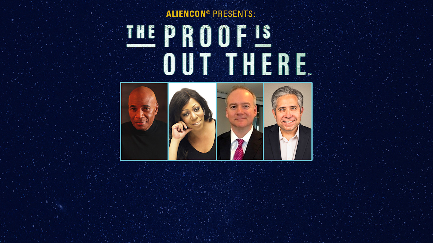 NEW EVENT! AlienCon Presents: The Proof Is Out There NEW EVENT! AlienCon Presents: The Proof Is Out There, Join us Thursday, January 28th at 8:00 pm ET/5:00 pm PT. ! Click here to sign-up!
