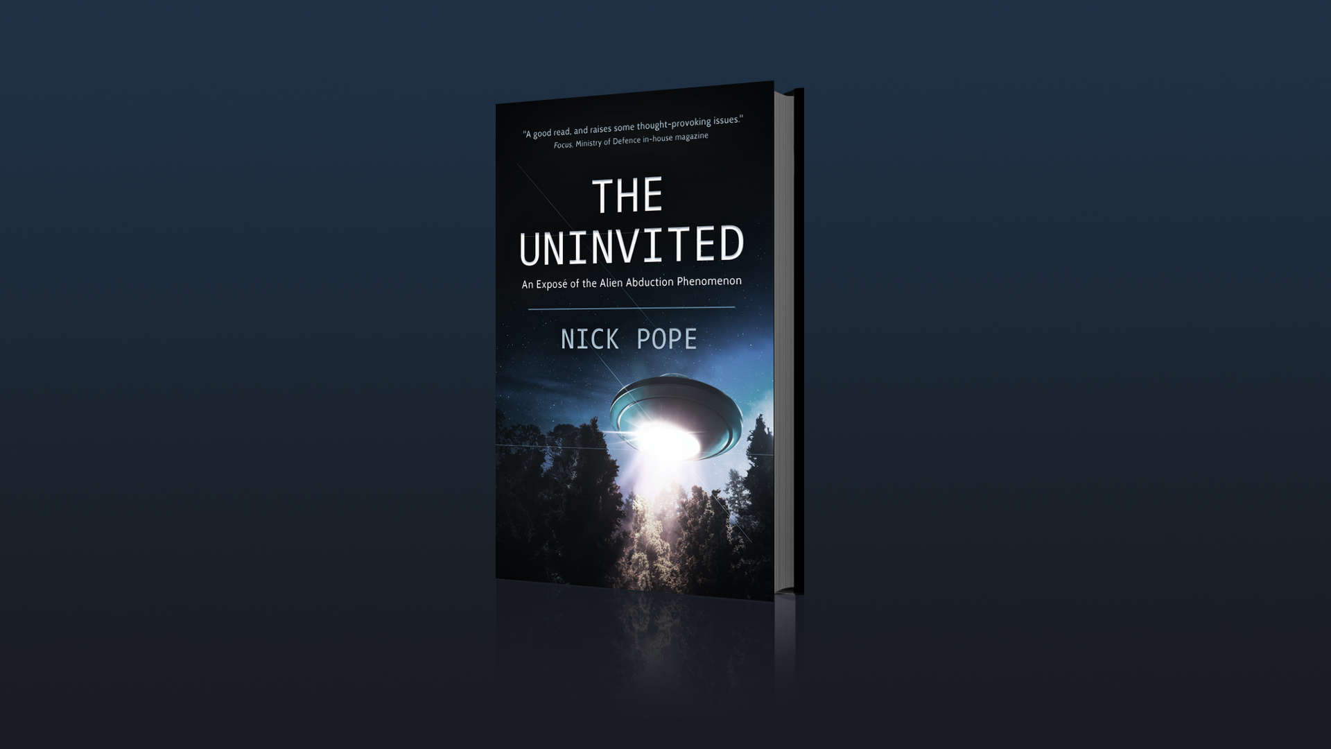 Nick Pope's "The Uninvited" Now Available On Kindle!