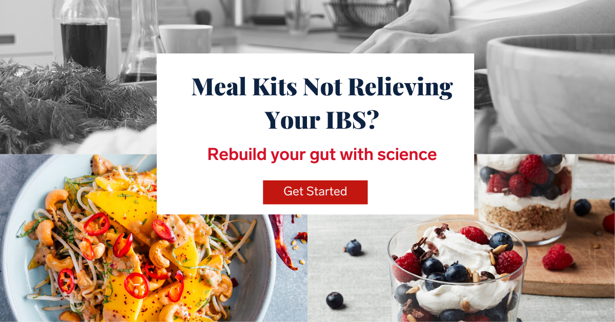 Meal kits not relieving your IBS? Rebuild your gut with science. Get Started