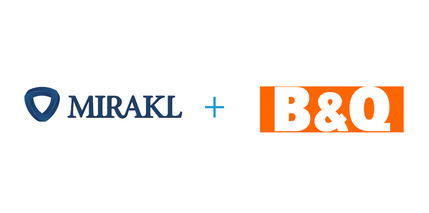 B&Q Drives eCommerce Expansion with Launch of New Mirakl-Powered Home Improvement Marketplace at Diy.com