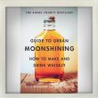 The Kings County Distillery Guide to Urban Moonshining, How to Make and Drink Whiskey