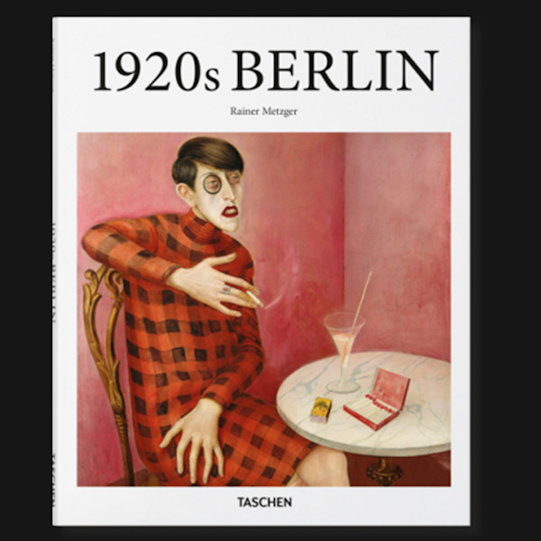 1920s BERLIN by Taschen