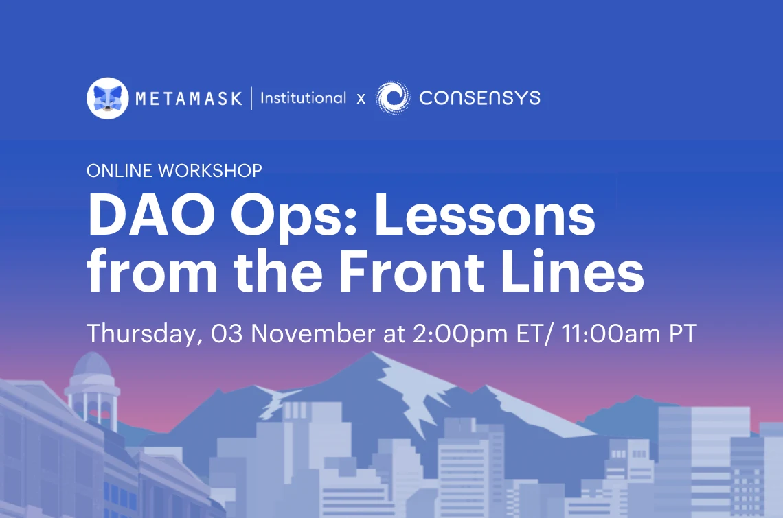 DAO Ops: Lessons from the Front Lines