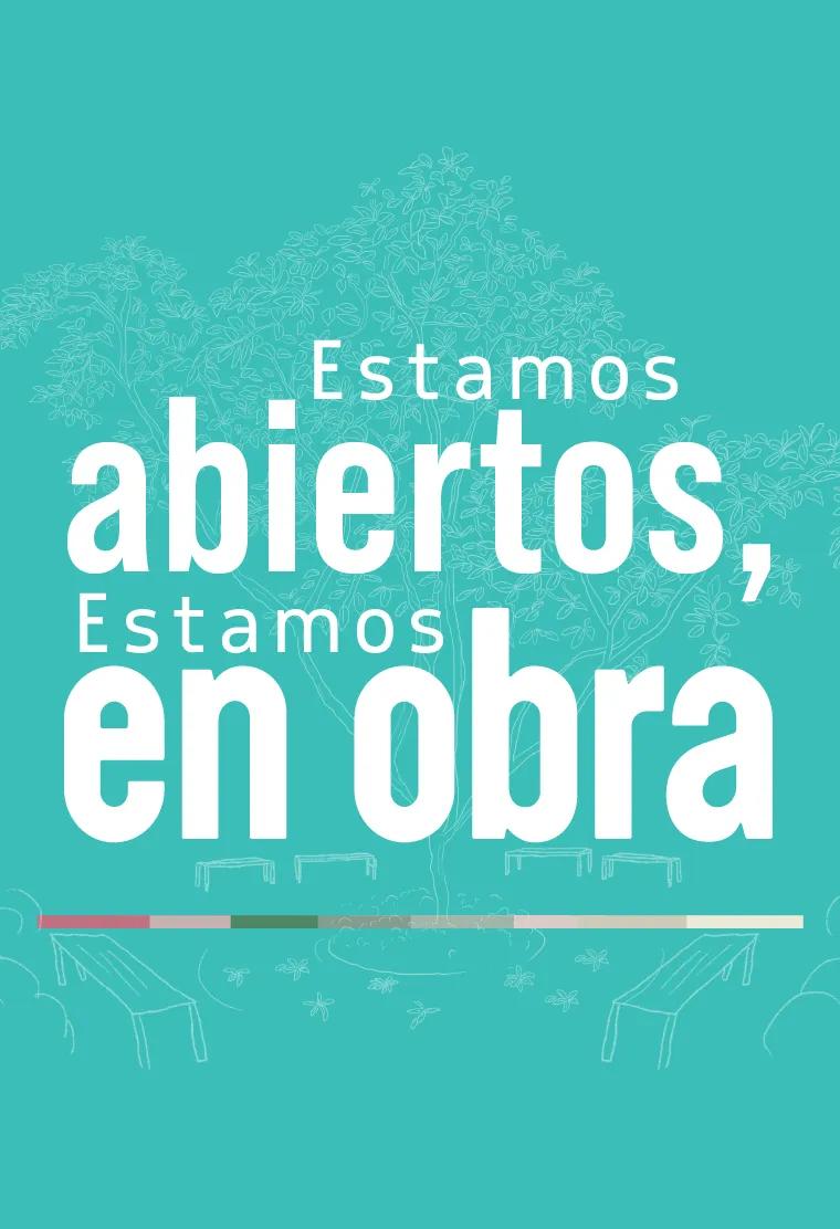 Claustro> Estamos abiertos, estamos en obra