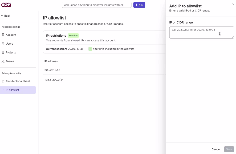 The IP allowlist page shows which IP address you’re using right now, whether it’s on the list, and where to add new ones