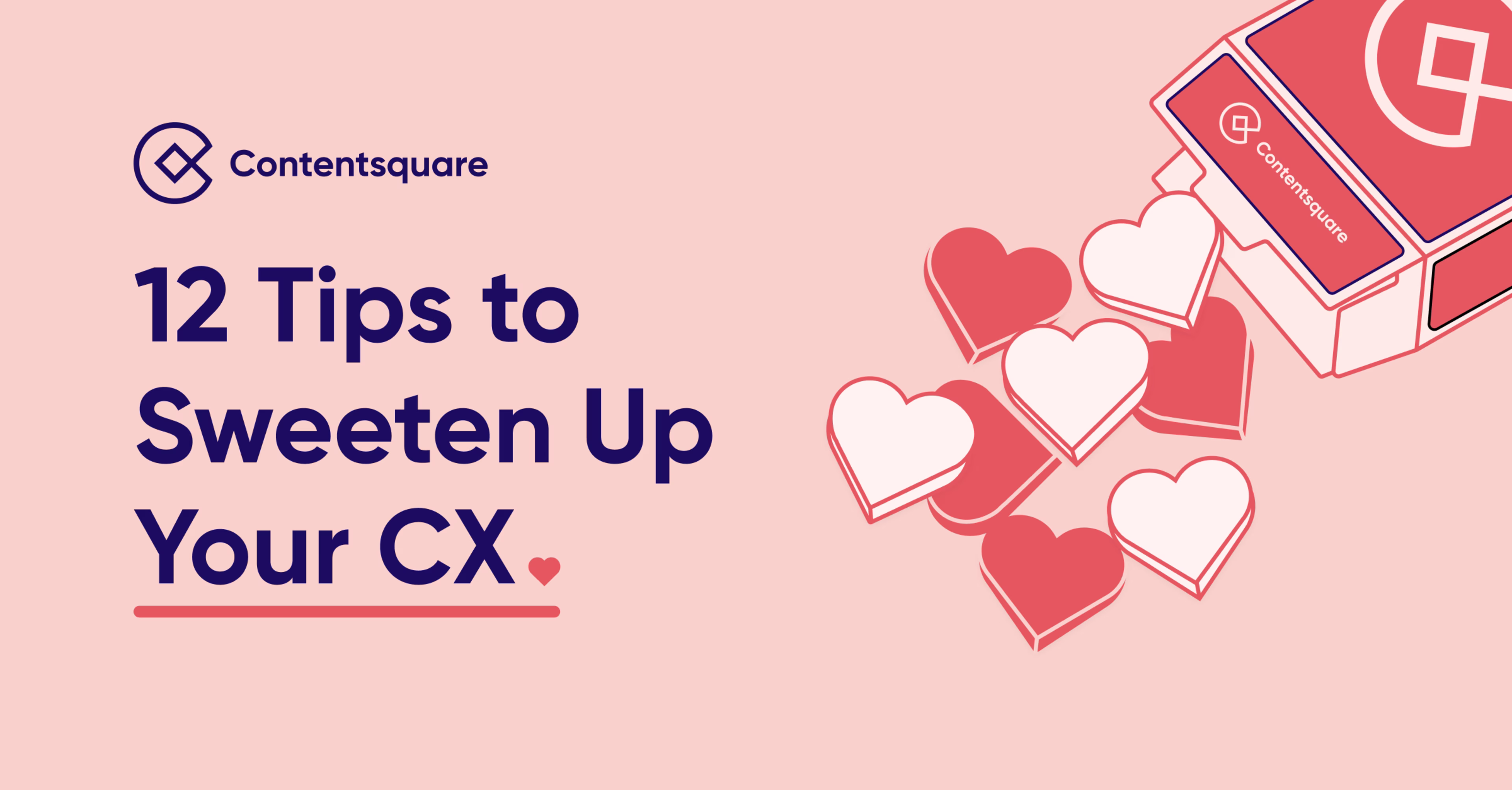 12 Tips to Sweeten Up Your CX — Cover Image