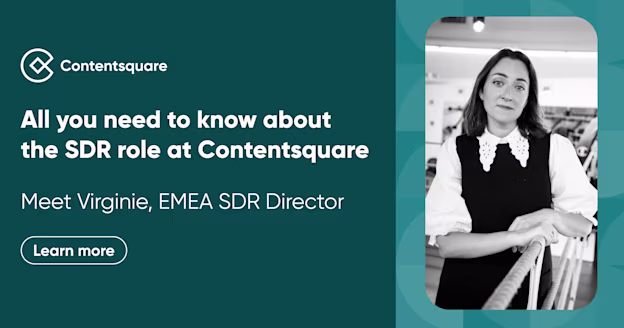 All you need to know about the SDR role at Contentsquare — Cover Image