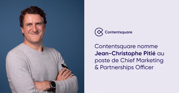 Contentsquare nomme Jean-Christophe Pitié au poste de Chief Marketing & Partnerships Officer — Cover Image