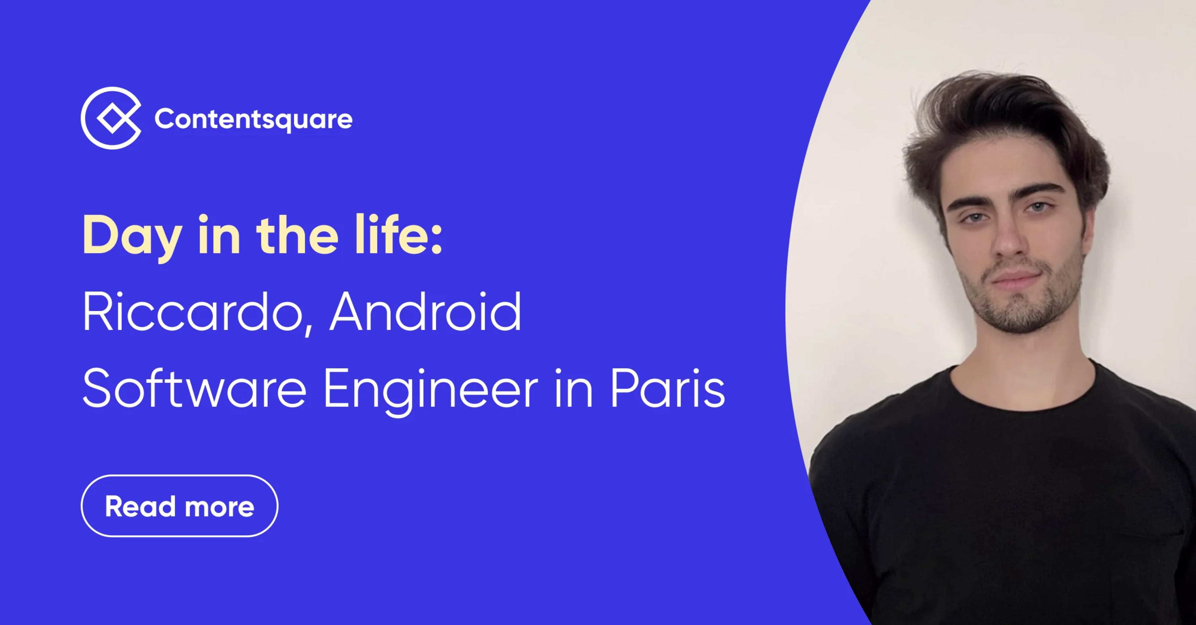 Day in the Life: Riccardo Porcu, Android Software Engineer at Contentsquare — Cover Image