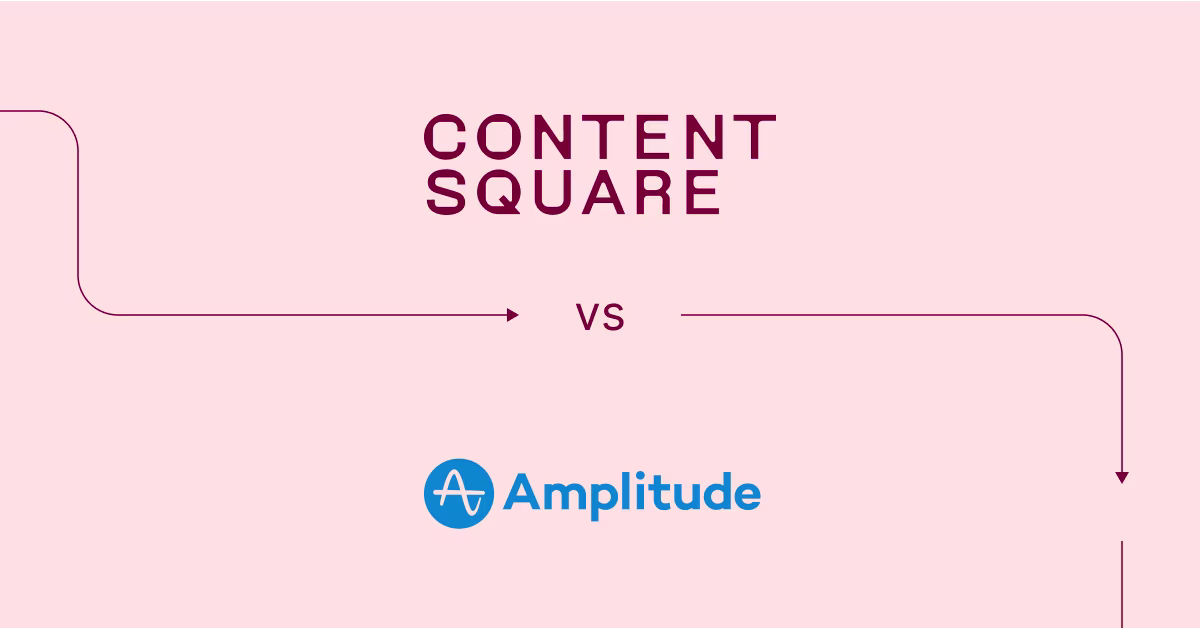 Contentsquare vs. Amplitude: which is better for your team? — Cover Image