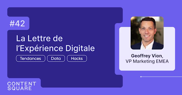 La Lettre de l’Expérience Digitale – Juin 2024 : MarTech, expérience app, CX Circle — Cover Image