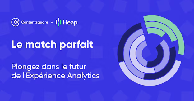 Contentsquare finalise l’acquisition de Heap, leader américain de l’Analytics — Cover Image